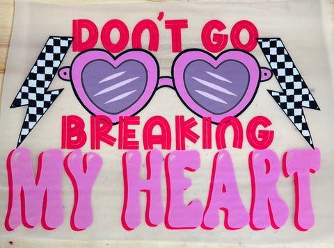 Don’t go Breaking hearts