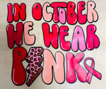 💗In October we wear pink 💗