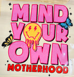 MIND YOUR OWN MOTHERHOOD V2